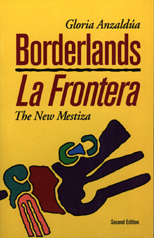 Book cover of "Borderlands/La Fronteria The New Mestiza